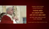 THÔNG ĐIỆP “UT UNUM SINT – ĐỂ TẤT CẢ NÊN MỘT” VỀ VIỆC DẤN THÂN ĐẠI KẾT